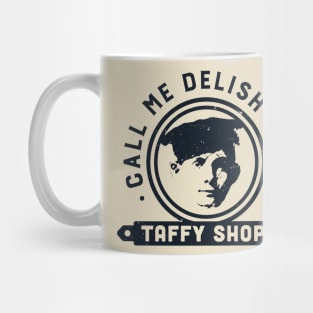 Call me Delish-Mael Mug